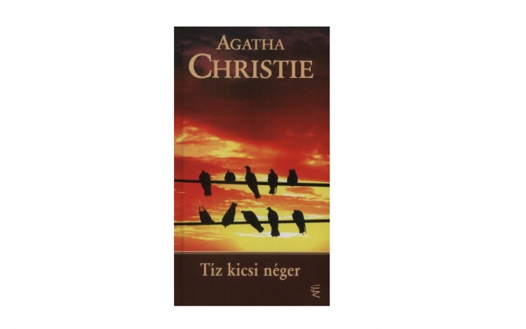 A Tíz kicsi néger a magyar olvasók kedvenc Agatha Christie-regénye